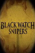 Watch Black Watch Snipers M4ufree
