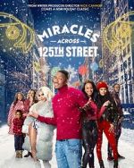 Watch Miracles Across 125th Street M4ufree