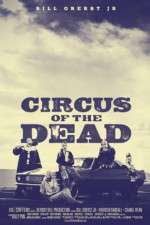 Watch Circus of the Dead M4ufree