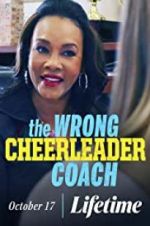 Watch The Wrong Cheerleader Coach M4ufree