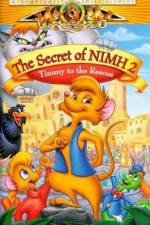 Watch The Secret of NIMH 2: Timmy to the Rescue M4ufree