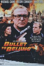 Watch Bullet to Beijing M4ufree