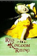 Watch Red Kingdom Rising M4ufree