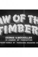 Watch Law of the Timber M4ufree