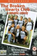 Watch The Broken Hearts Club: A Romantic Comedy M4ufree