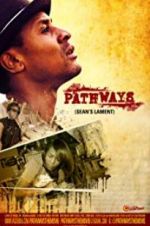Watch Pathways: Sean\'s Lament M4ufree