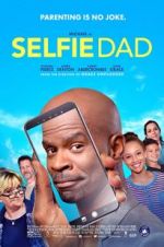 Watch Selfie Dad M4ufree