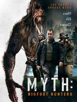 Watch Myth: Bigfoot Hunters M4ufree