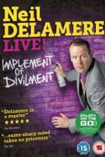 Watch Neil Delamere Implement Of Divilment M4ufree