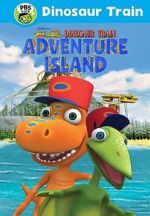 Watch Dinosaur Train: Adventure Island M4ufree