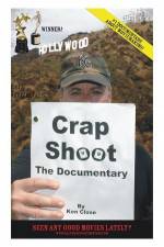 Watch Crap Shoot The Documentary M4ufree