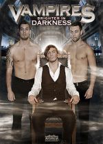 Watch Vampires: Brighter in Darkness M4ufree
