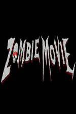 Watch Zombie Movie M4ufree