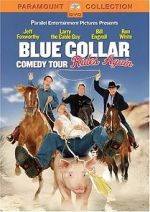 Watch Blue Collar Comedy Tour Rides Again (TV Special 2004) M4ufree
