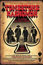 Watch Tombstone-Rashomon M4ufree