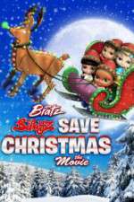 Watch Bratz Babyz Save Christmas M4ufree