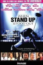 Watch When Stand Up Stood Out M4ufree