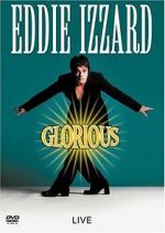 Watch Eddie Izzard: Glorious M4ufree