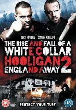 Watch The Rise and Fall of a White Collar Hooligan 2 M4ufree