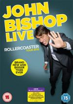 Watch John Bishop Live: The Rollercoaster Tour M4ufree