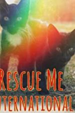 Watch Rescue Me: International M4ufree