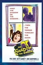 Watch The Shadow on the Window M4ufree