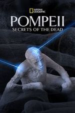 Watch Pompeii: Secrets of the Dead (TV Special 2019) M4ufree