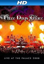 Watch Three Days Grace: Live at the Palace 2008 M4ufree