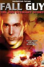 Watch Fall Guy: The John Stewart Story M4ufree