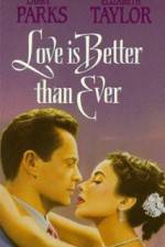 Watch Love Is Better Than Ever M4ufree