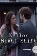 Watch Killer Night Shift M4ufree