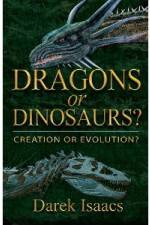 Watch Dragons Or Dinosaurs: Creation Or Evolution M4ufree