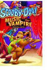 Watch Scooby Doo! Music of the Vampire M4ufree