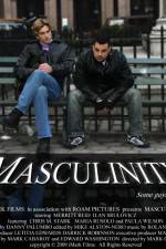 Watch Masculinity M4ufree