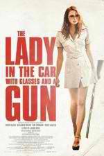 Watch The Lady in the Car with Glasses and a Gun M4ufree