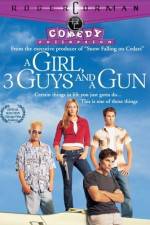 Watch A Girl Three Guys and a Gun M4ufree