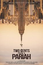 Watch Two Cents From a Pariah M4ufree