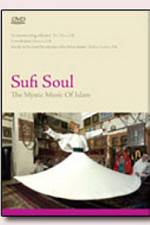 Watch Sufi Soul The Mystic Music of Islam M4ufree