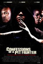 Watch Confessions of a Pit Fighter M4ufree