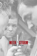 Watch Meth Storm M4ufree