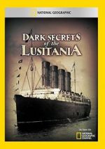 Watch Dark Secrets of the Lusitania M4ufree