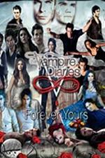 Watch The Vampire Diaries: Forever Yours M4ufree