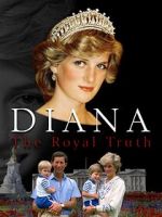 Watch Diana: The Royal Truth M4ufree