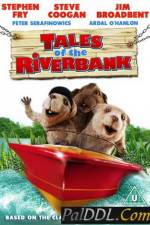 Watch Tales of the Riverbank M4ufree