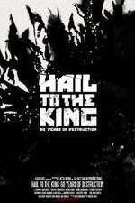 Watch Hail to the King: 60 Years of Destruction M4ufree