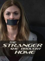 Watch The Stranger She Brought Home M4ufree
