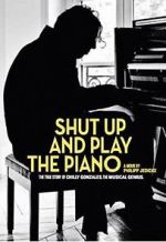 Watch Shut Up and Play the Piano M4ufree