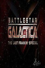 Watch Battlestar Galactica: The Last Frakkin\' Special M4ufree