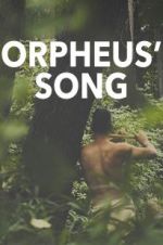 Watch Orpheus\' Song M4ufree