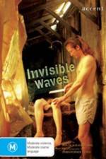 Watch Invisible Waves M4ufree